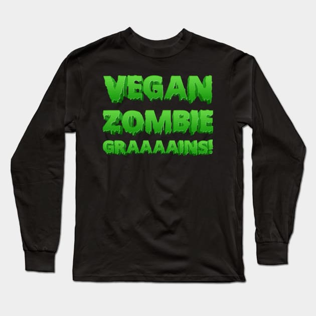 vegan zombie Long Sleeve T-Shirt by MZeeDesigns